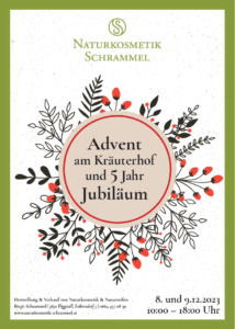 Advent am Kräuterhof und 5 Jahr Jubiläum @ Kräuterhof der Naturkosmetik Schrammel