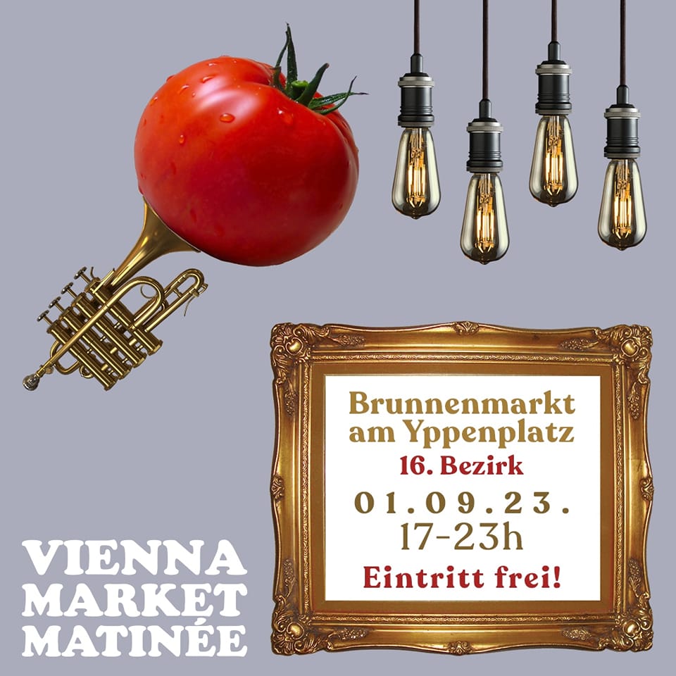 Sie betrachten gerade Vienna Market Matinée